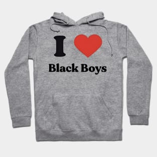 I love black boys Hoodie